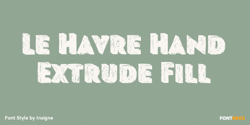 Le Havre Hand Extrude Fill Font Poster #1