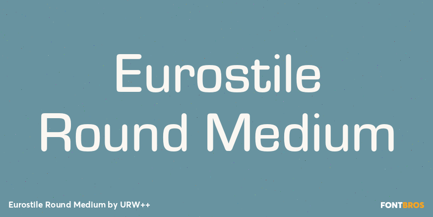 Eurostile Round Medium Font Poster #1