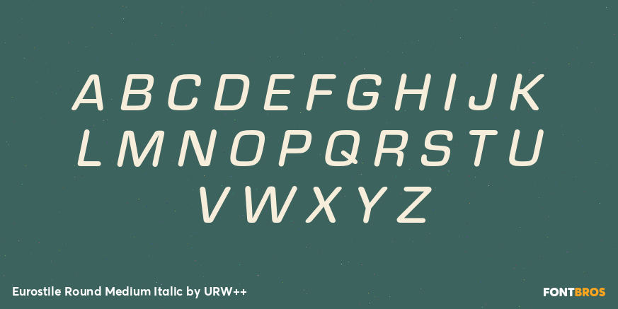 Eurostile Round Medium Italic Font Poster #2