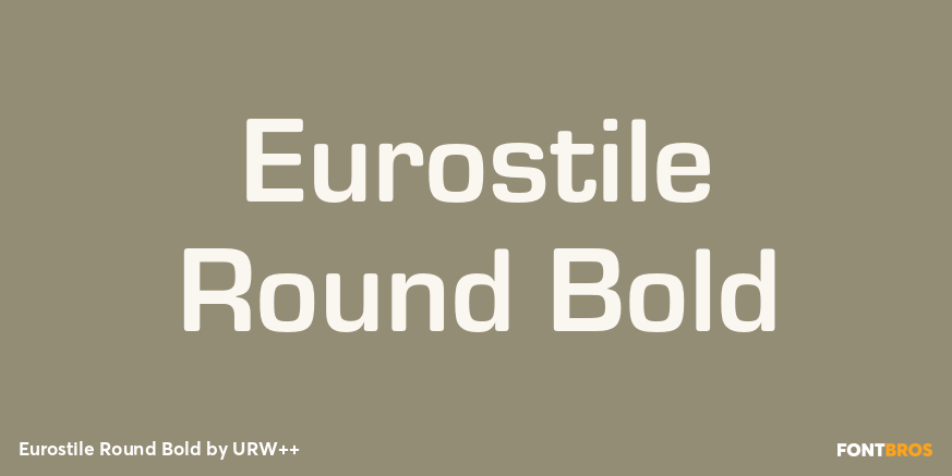 Eurostile Round Bold Font Poster #1
