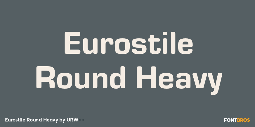 Eurostile Round Heavy Font Poster #1