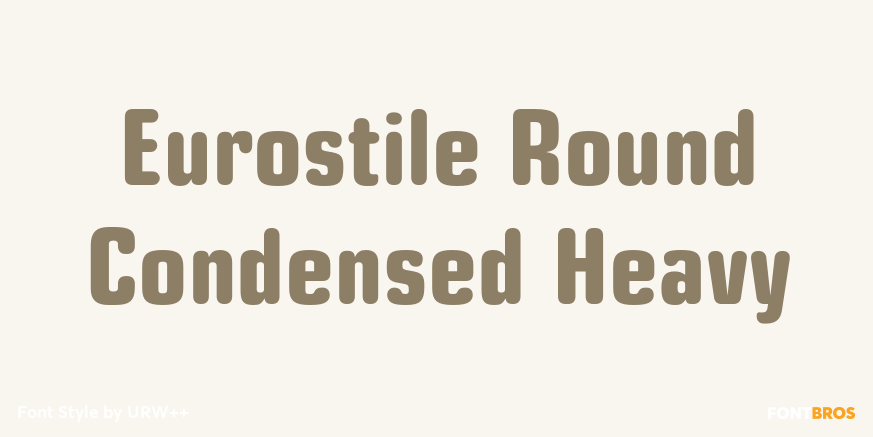 Eurostile Round Condensed Heavy Font Poster #1