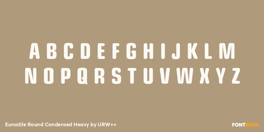 Eurostile Round Condensed Heavy Font Poster #1