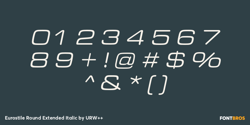 Eurostile Round Extended Italic Font Poster #1