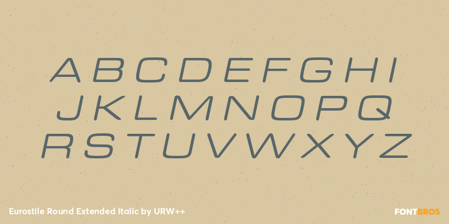 Eurostile Round Extended Italic Font Poster #2