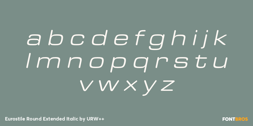 Eurostile Round Extended Italic Font Poster #3