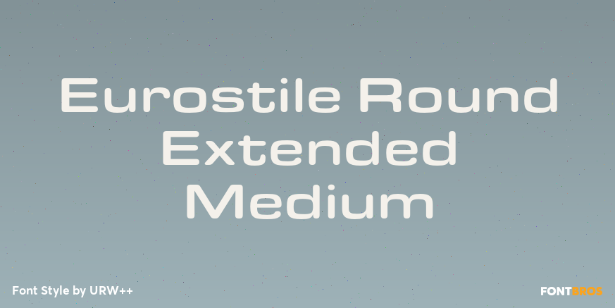 Eurostile Round Extended Medium Font Poster #1