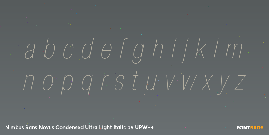 Nimbus Sans Novus Condensed Ultra Light Italic Font Poster #3