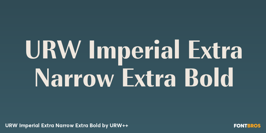 URW Imperial Extra Narrow Extra Bold Poster