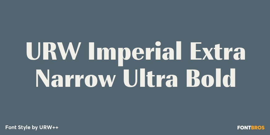 URW Imperial Extra Narrow Ultra Bold Poster