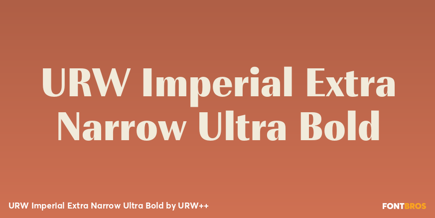 URW Imperial Extra Narrow Ultra Bold Poster