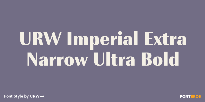 URW Imperial Extra Narrow Ultra Bold Poster