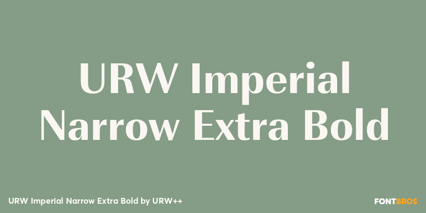 URW Imperial Narrow Extra Bold Font Poster #1