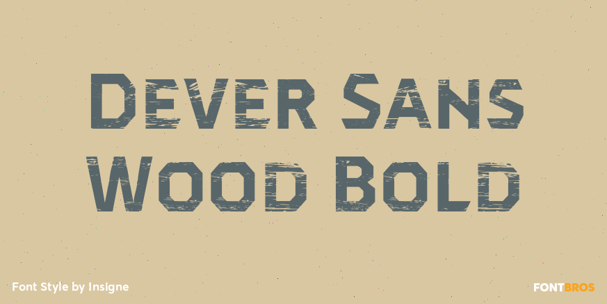 Dever Sans Wood Bold Poster