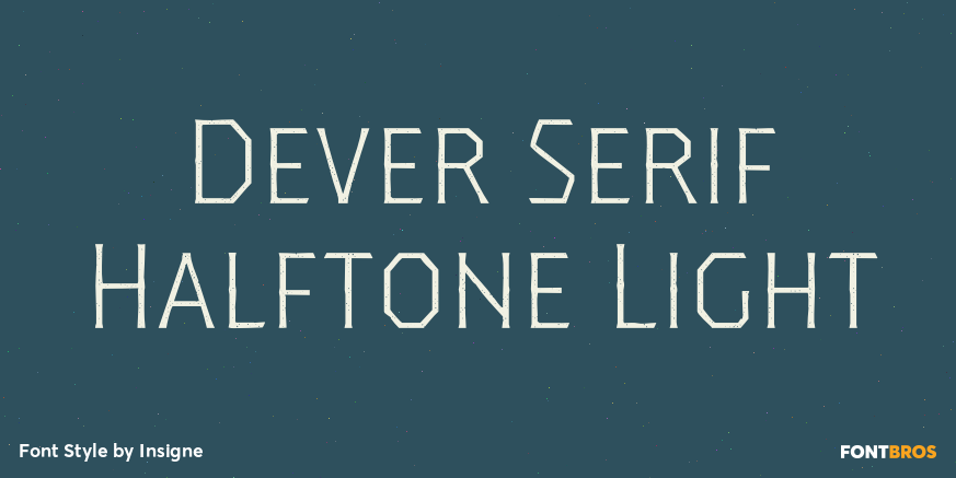 Dever Serif Halftone Light Poster