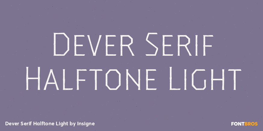 Dever Serif Halftone Light Poster