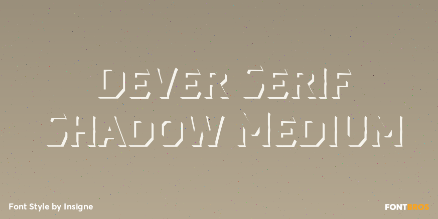 Dever Serif Shadow Medium Poster