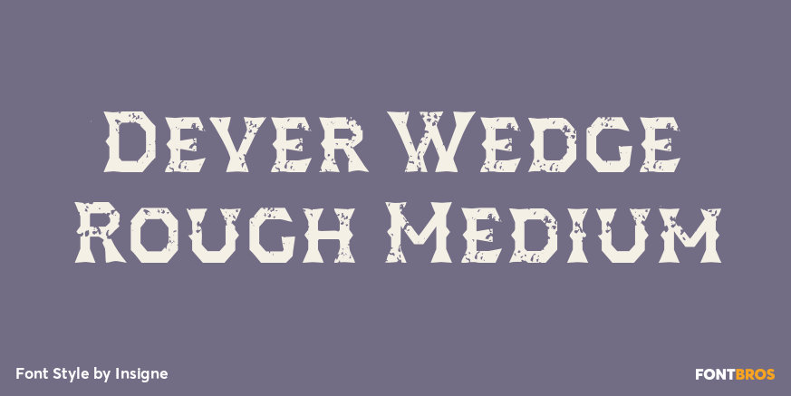 Dever Wedge Rough Medium Poster