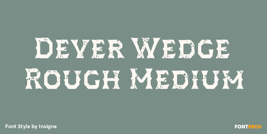 Dever Wedge Rough Medium Poster