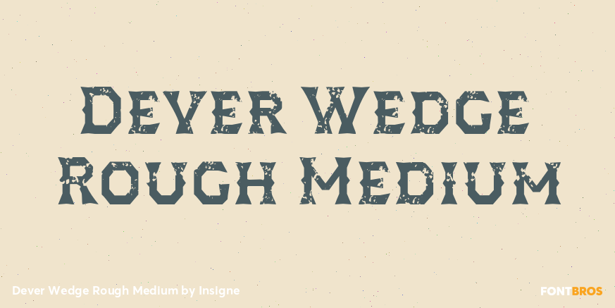 Dever Wedge Rough Medium Poster