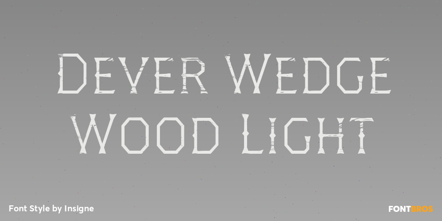 Dever Wedge Wood Light Font Poster #1