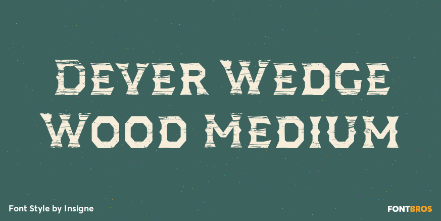 Dever Wedge Wood Medium Font Poster #1
