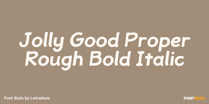 Jolly Good Proper Rough Bold Italic Font Poster #1