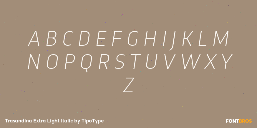 Trasandina Extra Light Italic Font Poster #2