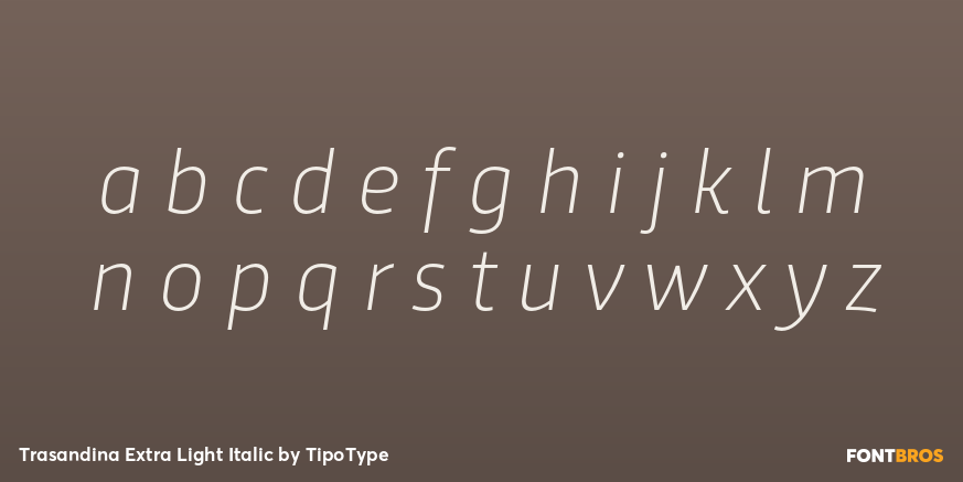 Trasandina Extra Light Italic Font Poster #3