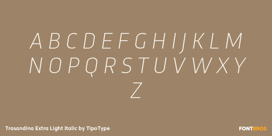 Trasandina Extra Light Italic Font Poster #1