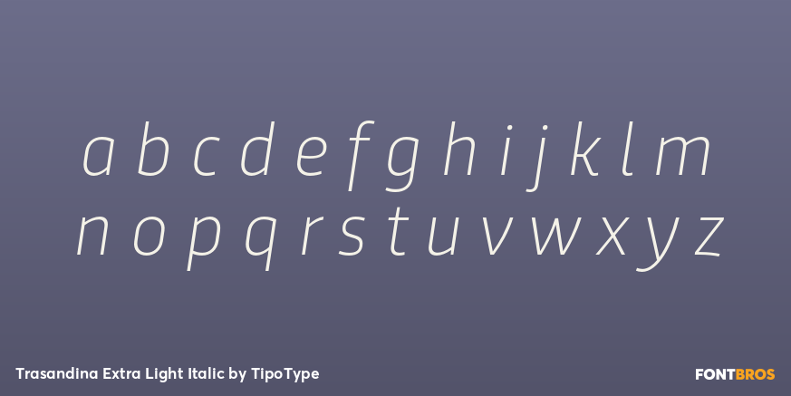 Trasandina Extra Light Italic Font Poster #1