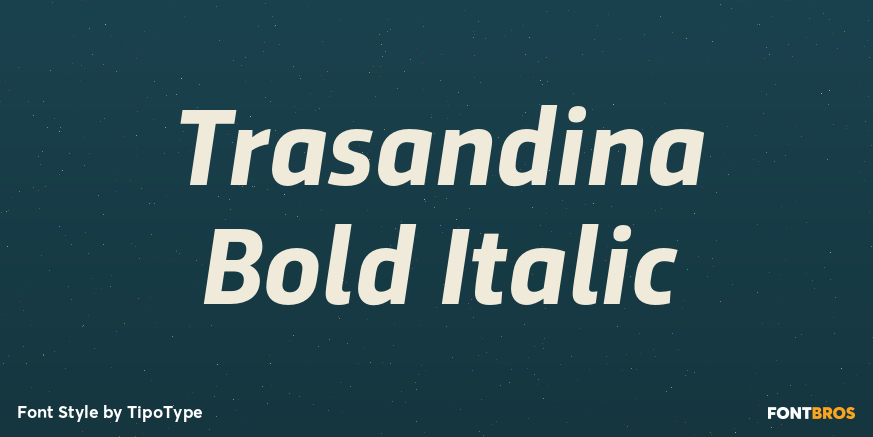 Trasandina Bold Italic Font Poster #1