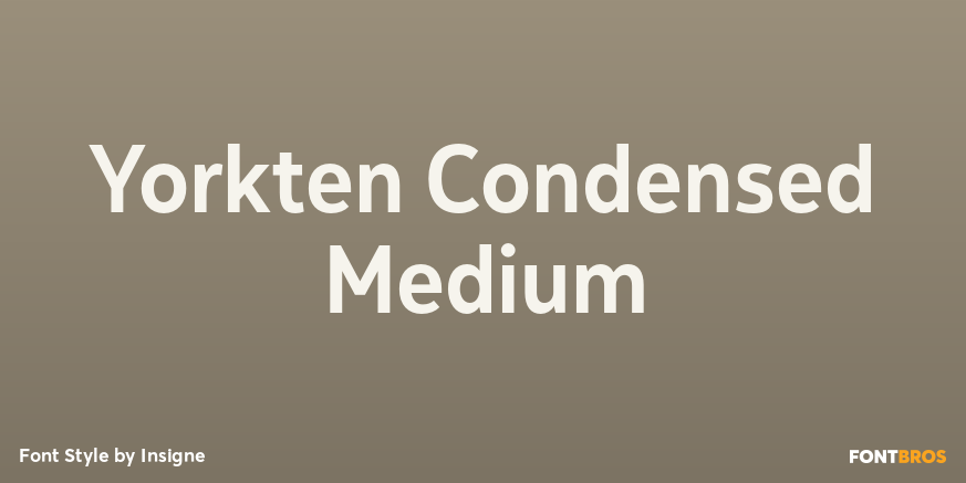 Yorkten Condensed Medium Font Poster #1