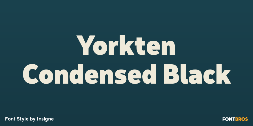 Yorkten Condensed Black Font Poster #1