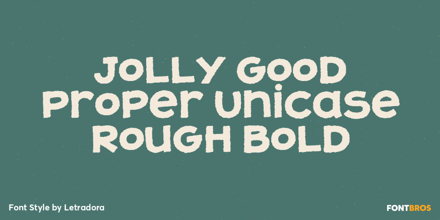 Jolly Good Proper Unicase Rough Bold Font Poster #1