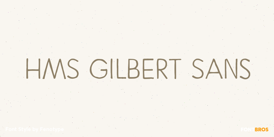 HMS Gilbert Sans Poster