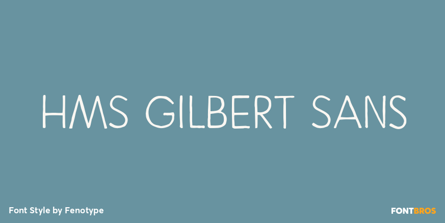 HMS Gilbert Sans Poster