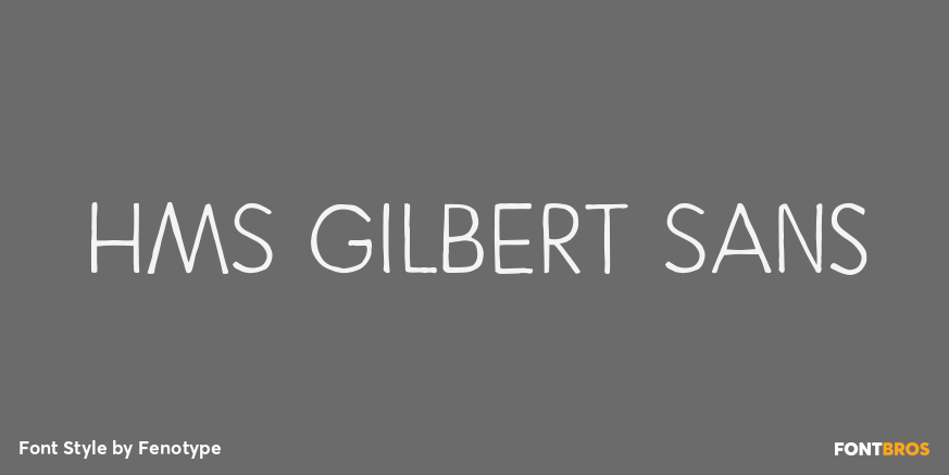 HMS Gilbert Sans Poster