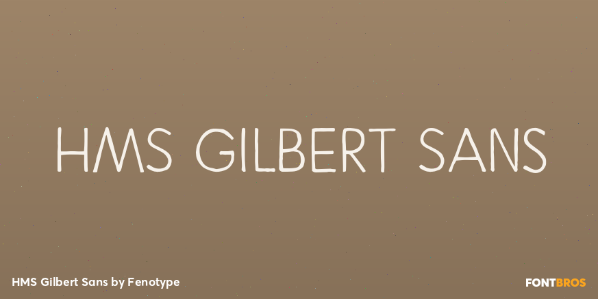 HMS Gilbert Sans Poster