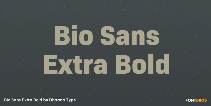 Bio Sans Extra Bold Font Poster #1