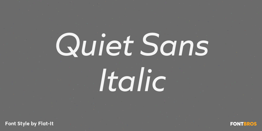 Quiet Sans Italic Font Poster #1