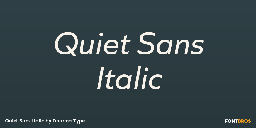 Quiet Sans Italic Font Poster #1