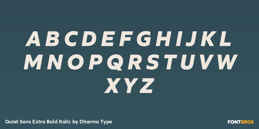 Quiet Sans Extra Bold Italic Font Poster #2