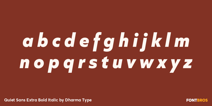 Quiet Sans Extra Bold Italic Font Poster #3