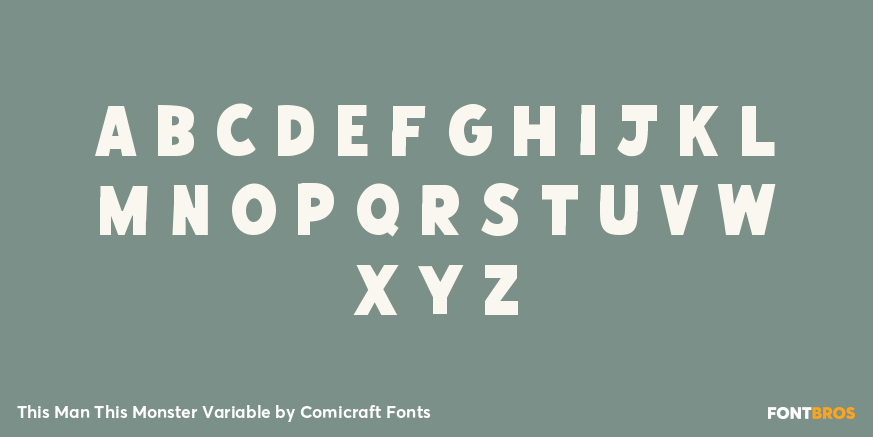 This Man This Monster Variable Font Poster #1