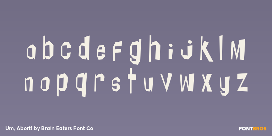 Um, Abort! Font Poster #3