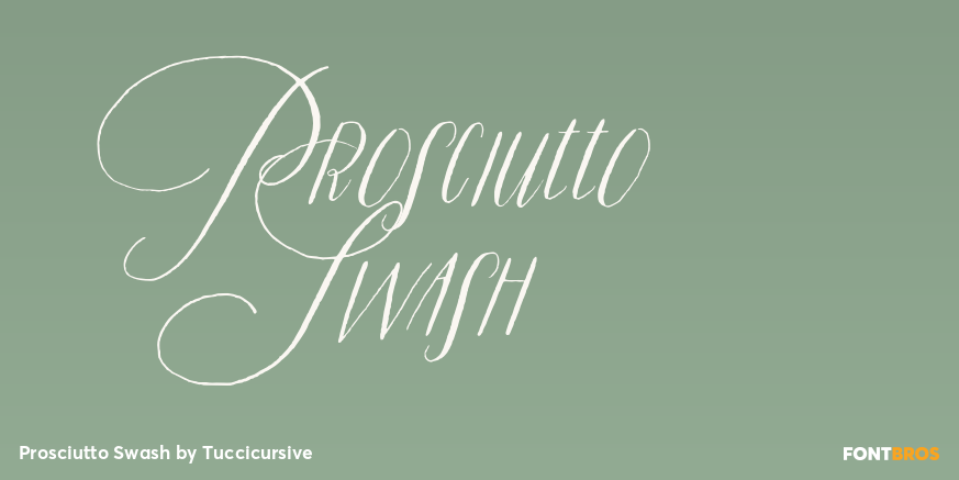 Prosciutto Swash Font Poster