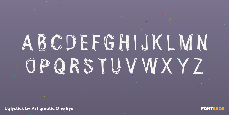 Uglystick Font Poster #1