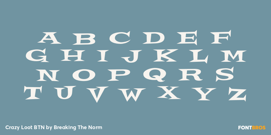 Crazy Loot BTN Font Poster #3