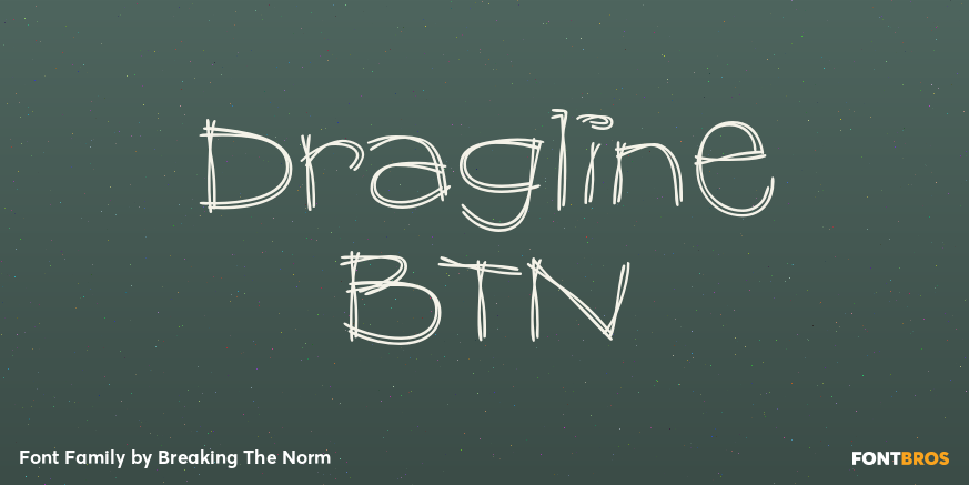 Dragline BTN Font Family